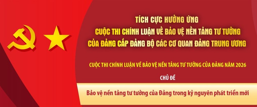 Tích cực hưởng ứng Cuộc thi chính luận về bảo vệ nền tảng tư tưởng của Đảng cấp Đảng bộ các cơ quan Đảng Trung ương