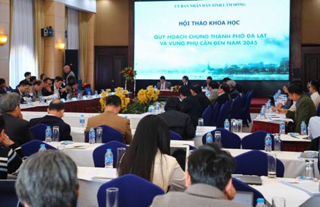 Hội thảo khoa học quy hoạch chung thành phố Đà Lạt và vùng phụ cận đến năm 2045