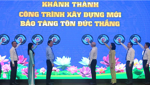 Khánh thành công trình Bảo tàng Tôn Đức Thắng