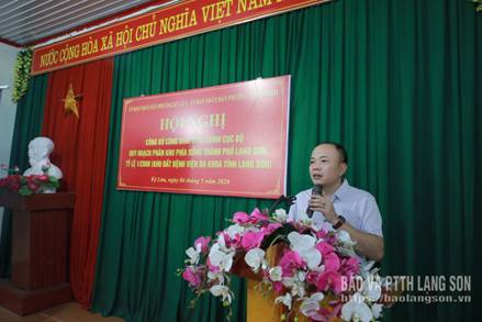 Công bố công khai điều chỉnh cục bộ quy hoạch phân khu phía Đông thành phố Lạng Sơn (cũ)