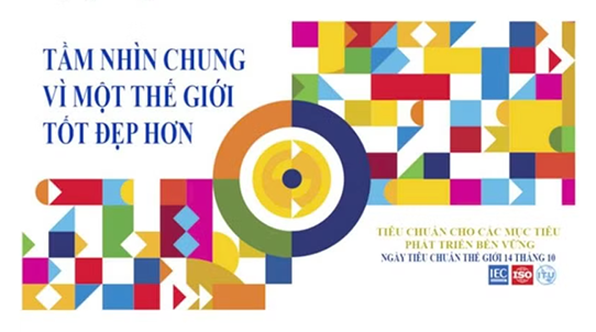 Hưởng ứng Ngày Tiêu chuẩn thế giới 2026: Vì mục tiêu phát triển bền vững